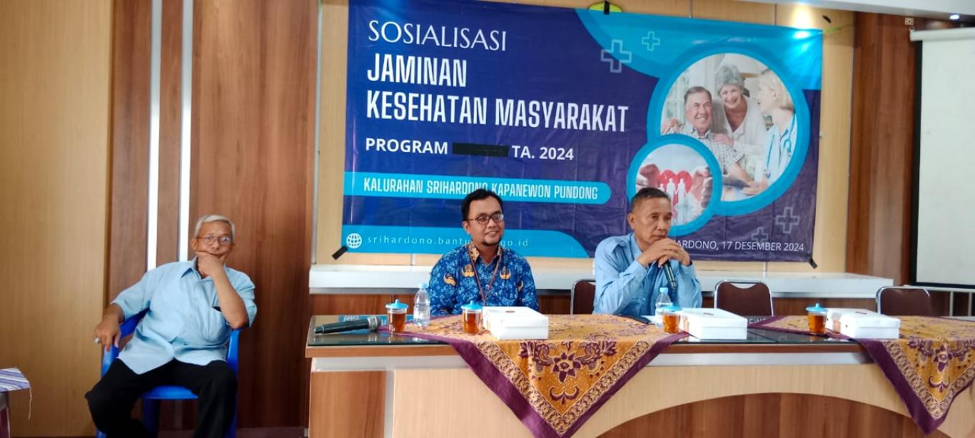 SOSIALISASI JAMINAN KESEHATAN MASYARAKAT KALURAHAN SRIHARDONO